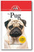 The Pug: An Owner's Guide to a Happy Healthy Pet book cover