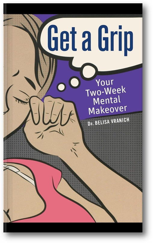 Get a Grip: Your Two Week Mental Makeover book cover