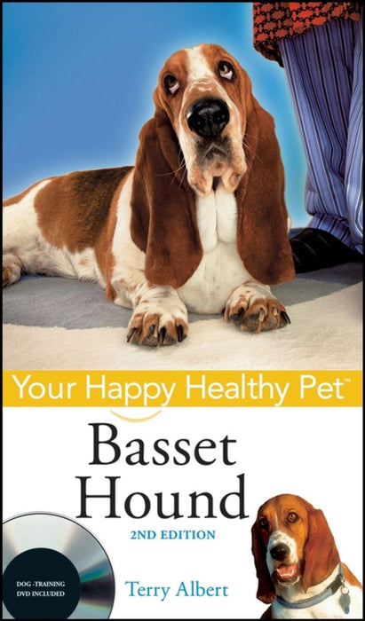 Basset Hound: An Owner's Guide to a Happy Healthy Pet