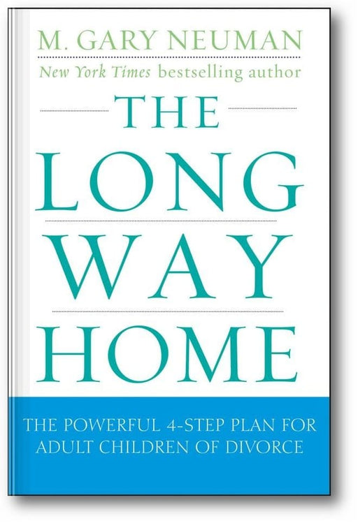 The Long Way Home: The Powerful 4-Step Plan for Adult Children of Divorce book cover