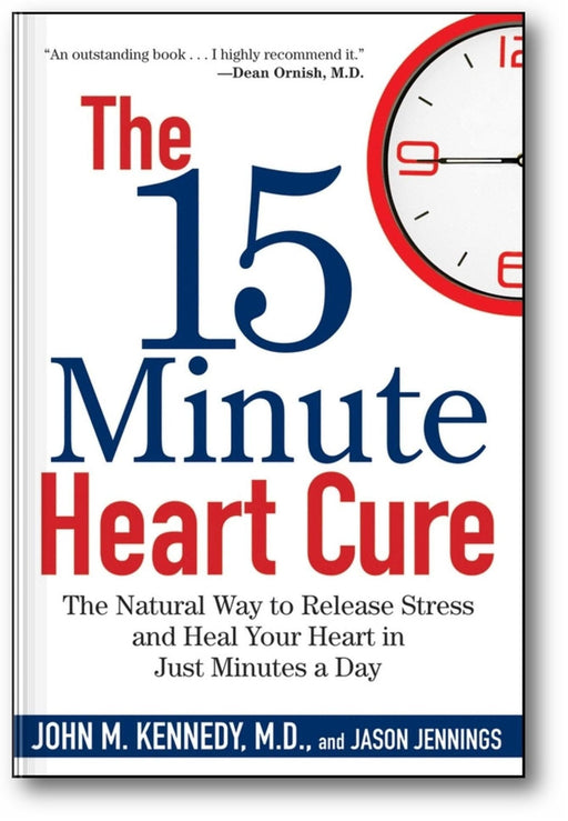 The 15 Minute Heart Cure: The Natural Way to Release Stress and Heal Your Heart in Just Minutes a Day book cover