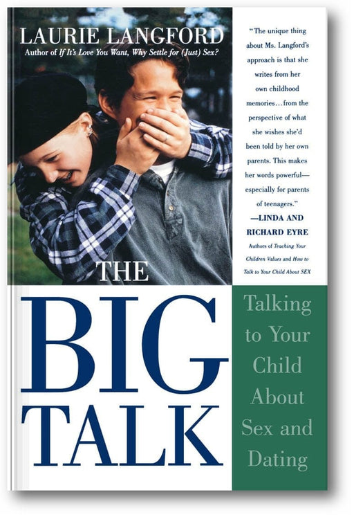 Big Talk: Talking to Your Child about Sex and Dating book cover