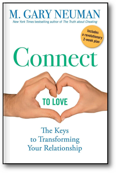 Connect to Love: The Keys to Transforming Your Relationship book cover