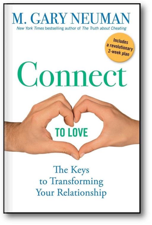 Connect to Love: The Keys to Transforming Your Relationship book cover