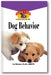 Dog Behavior: An Owner's Guide to a Happy Healthy Pet book cover