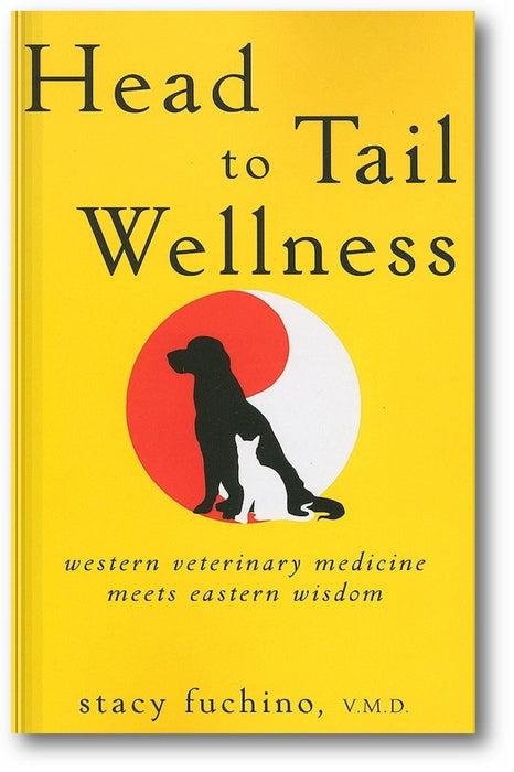 Head to Tail Wellness: Western Veterinary Medicine Meets Eastern Wisdom book cover