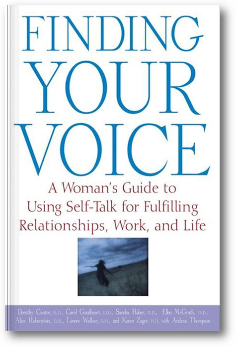 Finding Your Voice: A Woman's Guide to Using Self-Talk for Fulfilling Relationships, Work, and Life book cover