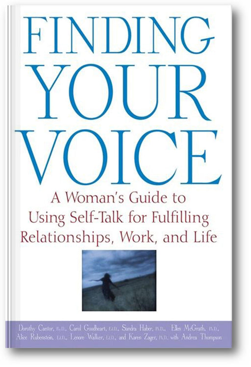 Finding Your Voice: A Woman's Guide to Using Self-Talk for Fulfilling Relationships, Work, and Life book cover