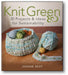 Knit Green: 20 Projects and Ideas for Sustainability book cover