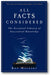 All Facts Considered: The Essential Library of Inessential Knowledge book cover