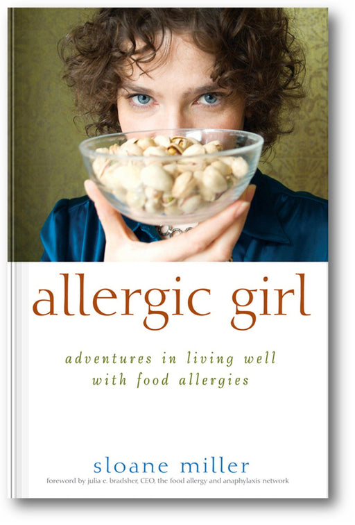 Allergic Girl: Adventures in Living Well with Food Allergies book cover