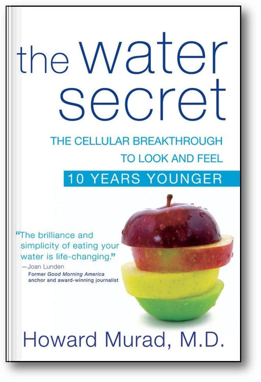 The Water Secret: The Cellular Breakthrough to Look and Feel 10 Years Younger book cover