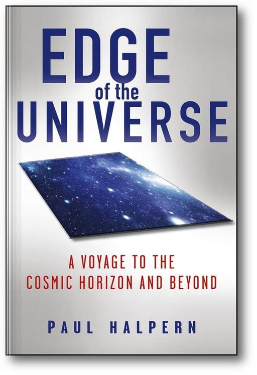 Edge of the Universe: A Voyage to the Cosmic Horizon and Beyond book cover