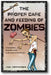 The Proper Care and Feeding of Zombies: A Completely Scientific Guide to the Lives of the Undead book cover
