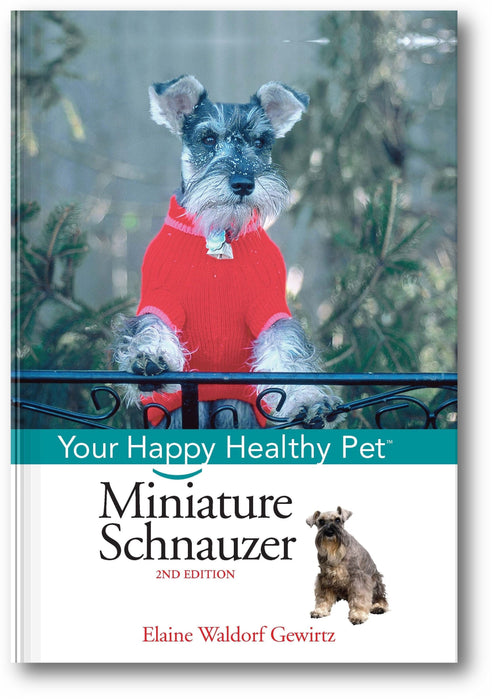 Miniature Schnauzer: Your Happy Healthy Pet book cover