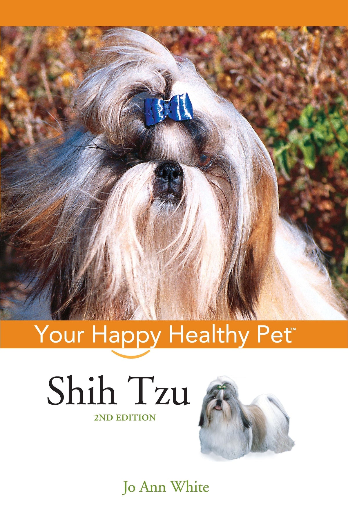 Shih Tzu: Your Happy Healthy Pet — Turner Publishing