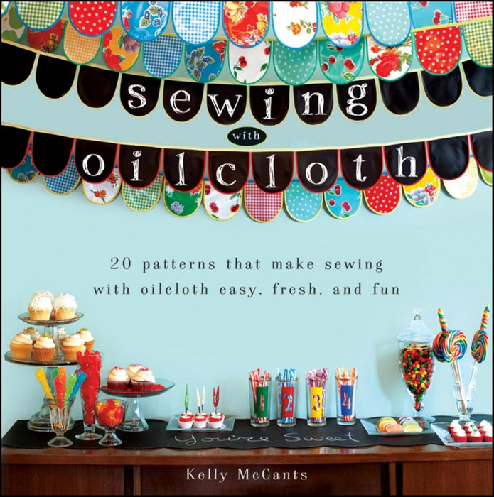 Sewing with Oilcloth