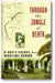 Through the Jungle of Death: A Boy's Escape from Wartime Burma book cover