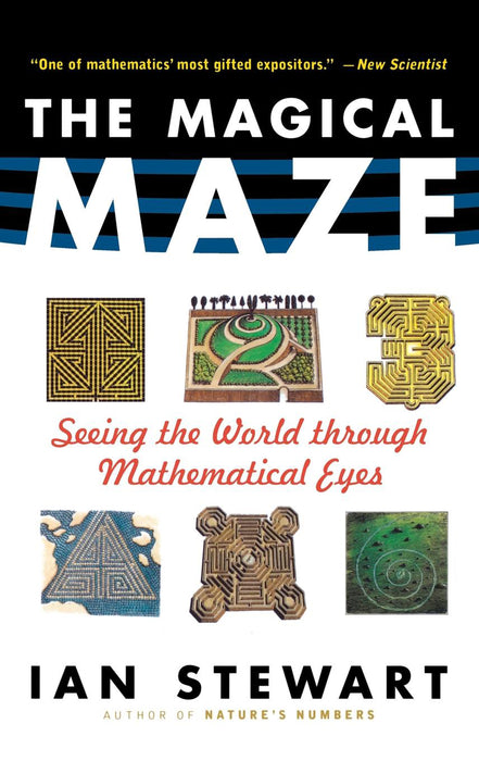 The Magical Maze: Seeing the World Through Mathematical Eyes