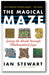 The Magical Maze: Seeing the World Through Mathematical Eyes book cover