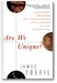 Are We Unique? A Scientist Explores the Unparalleled Intelligence of the Human Mind book cover