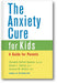 The Anxiety Cure for Kids: A Guide for Parents and Children (Second Edition) book cover
