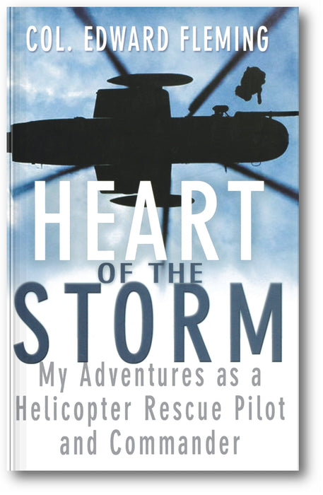 Heart of the Storm: My Adventures as a Helicopter Rescue Pilot and Commander book cover