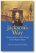 Jackson's Way: Andrew Jackson and the People of the Western Waters book cover