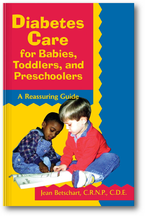 Diabetes Care for Babies, Toddlers, and Preschoolers: A Reassuring Guide book cover
