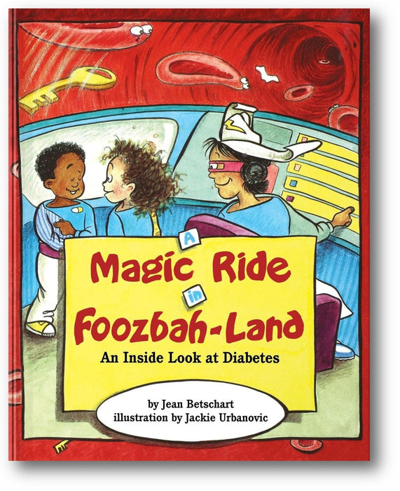 A Magic Ride in Foozbah-Land: An Inside Look at Diabetes book cover