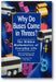 Why Do Buses Come in Threes: The Hidden Mathematics of Everyday Life book cover
