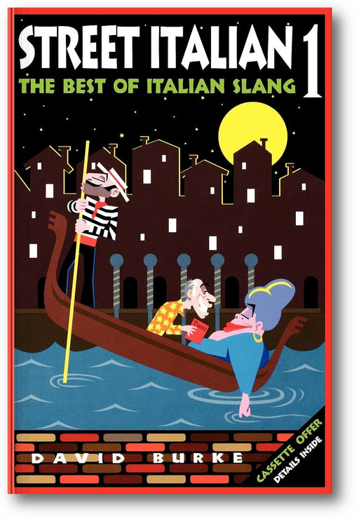 Street Italian 1: The Best of Italian Slang book cover