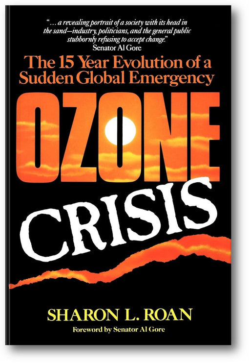 Ozone Crisis: The 15-Year Evolution of a Sudden Global Emergency book cover