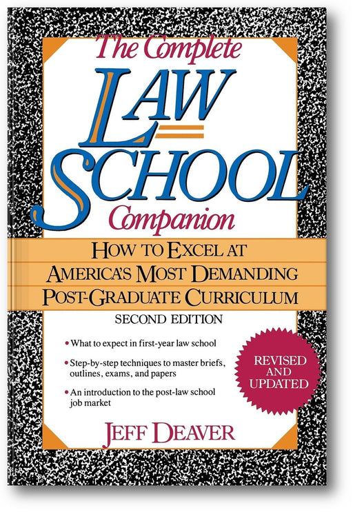 The Complete Law School Companion: How to Excel at America's Most Demanding Post-Graduate Curriculum book cover
