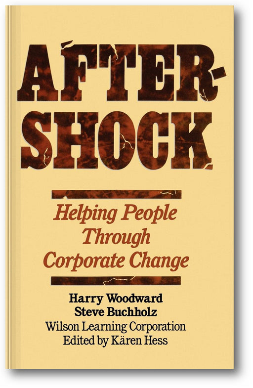 Aftershock: Helping People Through Corporate Change book cover