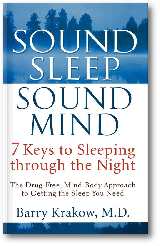 Sound Sleep, Sound Mind: 7 Keys to Sleeping through the Night book cover