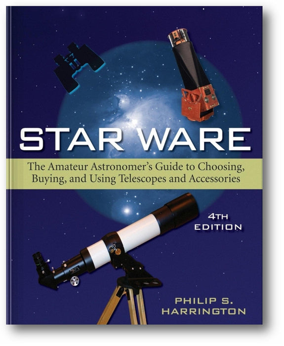 Star Ware: The Amateur Astronomer's Guide to Choosing, Buying, and Using Telescopes and Accessories book cover