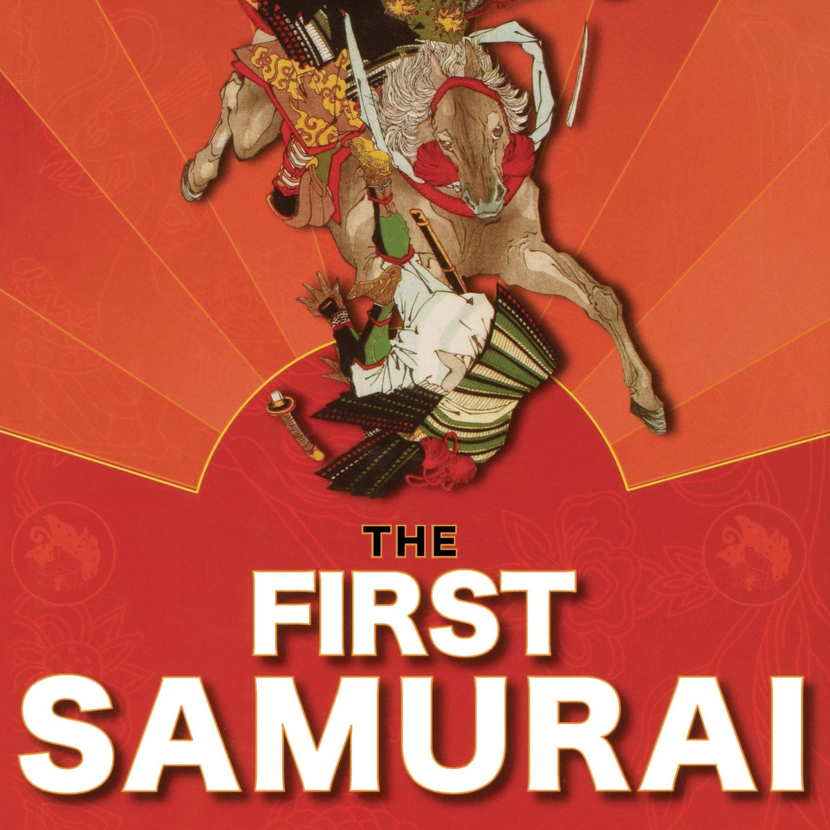 The First Samurai: The Life and Legend of the Warrior Rebel, Taira