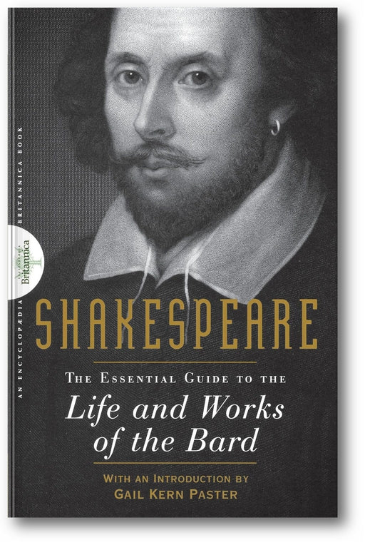 Shakespeare: The Essential Guide to the Life and Works of the Bard book cover
