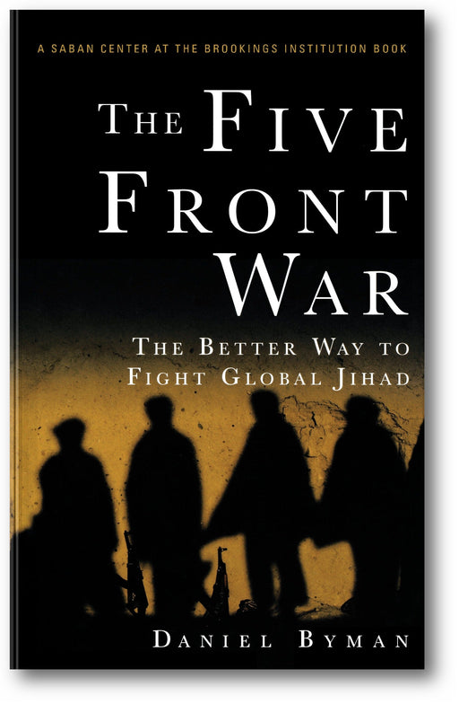The Five Front War: The Better Way to Fight Global Jihad book cover