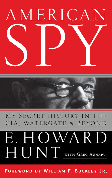 American Spy: My Secret History in the CIA, Watergate and Beyond