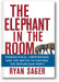 The Elephant in the Room: Evangelicals, Libertarians, and the Battle to Control the Republican Party book cover
