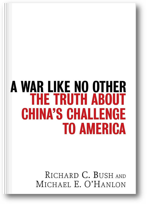 A War Like No Other: The Truth About China's Challenge to America book cover