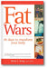 Fat Wars: 45 Days to Transform Your Body book cover