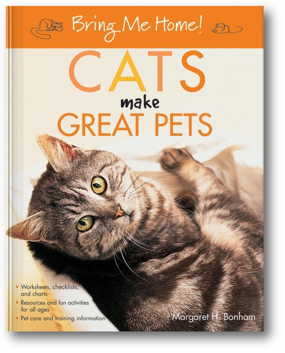 Bring Me Home! Cats Make Great Pets book cover