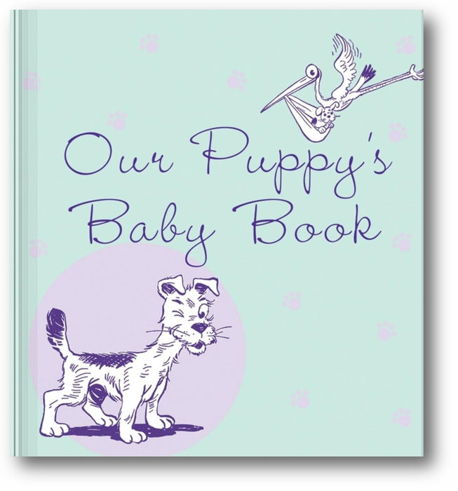 Our Puppy's Baby Book book cover