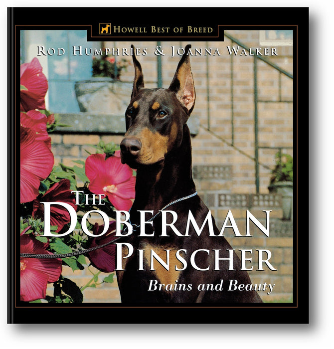 The Doberman Pinscher: Brains and Beauty book cover