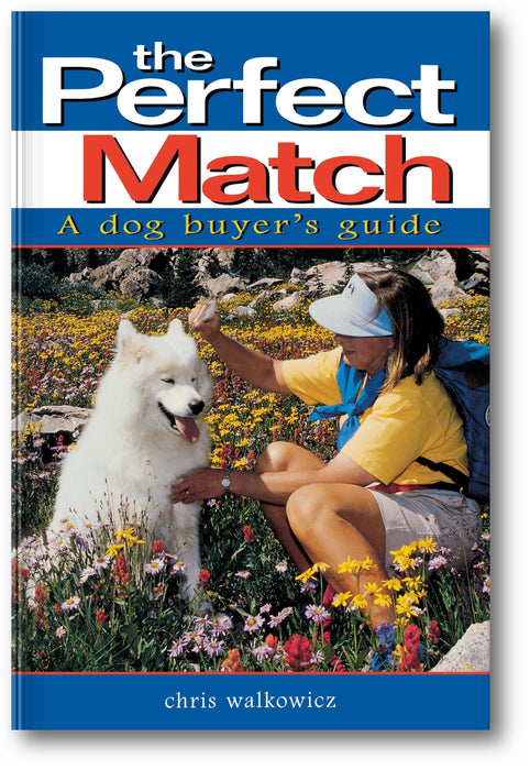 The Perfect Match: A Dog Buyer's Guide book cover