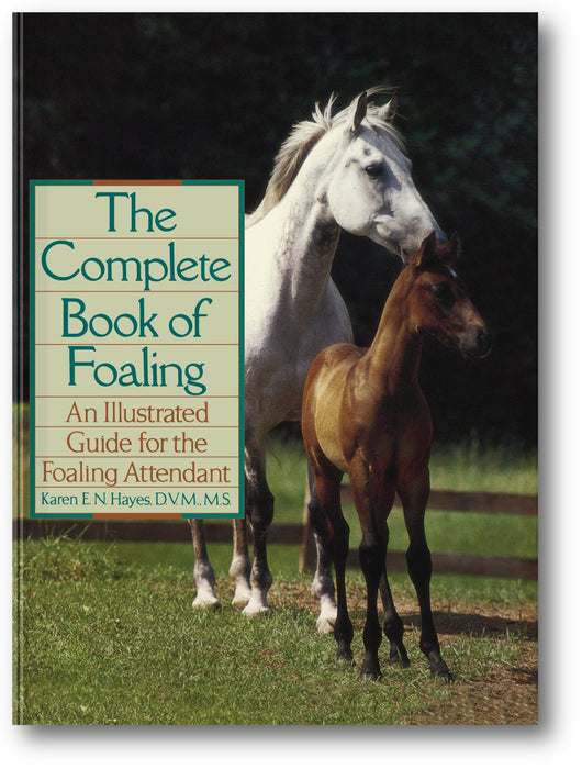 The Complete Book of Foaling book cover