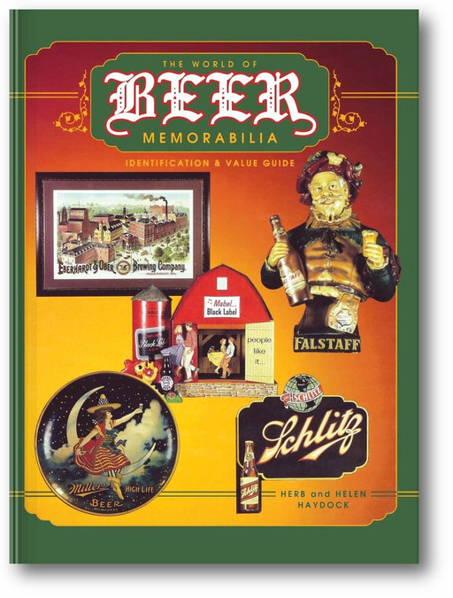 The World of Beer Memorabilia: Identification and Value Guide book cover